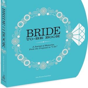 “Bride To-Be Book”-A Journal of Memories from the Proposal to “I Do”